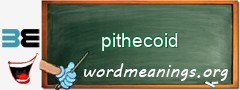 WordMeaning blackboard for pithecoid